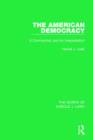 The American Democracy (Works of Harold J. Laski) : A Commentary and an Interpretation - Book