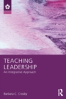 Teaching Leadership : An Integrative Approach - Book
