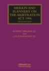 Merkin and Flannery on the Arbitration Act 1996 - Book