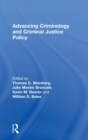 Advancing Criminology and Criminal Justice Policy - Book