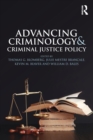 Advancing Criminology and Criminal Justice Policy - Book