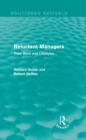 Reluctant Managers (Routledge Revivals) : Their Work and Lifestyles - Book