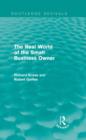 The Real World of the Small Business Owner (Routledge Revivals) - Book