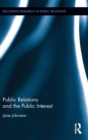 Public Relations and the Public Interest - Book