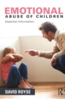 Emotional Abuse of Children : Essential Information - Book