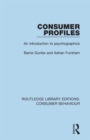 Consumer Profiles (RLE Consumer Behaviour) : An introduction to psychographics - Book