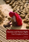 Business and Human Rights : From Principles to Practice - Book