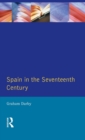 Spain in the Seventeenth Century - Book