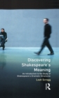 Discovering Shakespeare's Meaning : An Introduction to the Study of Shakespeare's Dramatic Structures - Book
