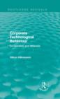 Corporate Technological Behaviour (Routledge Revivals) : Co-opertation and Networks - Book