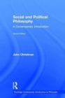 Social and Political Philosophy : A Contemporary Introduction - Book
