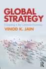 Global Strategy : Competing in the Connected Economy - Book