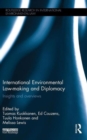 International Environmental Law-making and Diplomacy : Insights and Overviews - Book