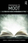 Preparing to Moot : A Step-by-Step Guide to Mooting - Book