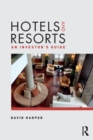 Hotels and Resorts : An investor's guide - Book