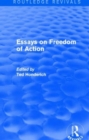 Essays on Freedom of Action (Routledge Revivals) - Book