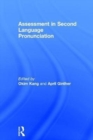 Assessment in Second Language Pronunciation - Book