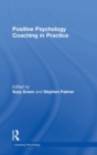 Positive Psychology Coaching in Practice - Book