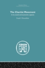 Chartist Movement : in its Social and Economic Aspects - Book