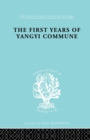 The First Years of Yangyi Commune - Book