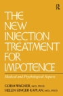 The New Injection Treatment For Impotence : Medical And Psychological Aspects - Book