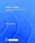 Theater Planning : Facilities for Performing Arts and Live Entertainment - Book