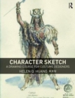 Character Sketch : A Drawing Course for Costume Designers - Book