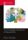 The Routledge Handbook of Neuroethics - Book