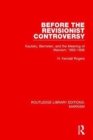 Before the Revisionist Controversy : Kautsky, Bernstein, and the Meaning of Marxism, 1895-1898 - Book