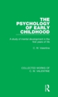 The Psychology of Early Childhood : A Study of Mental Development in the First Years of Life - Book
