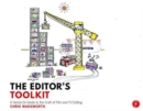 The Editor's Toolkit : A Hands-On Guide to the Craft of Film and TV Editing - Book