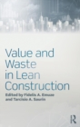 Value and Waste in Lean Construction - Book