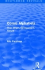 Comic Alphabets (Routledge Revivals) : Their Origin, Development, Nature - Book