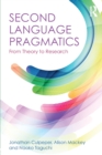 Second Language Pragmatics : From Theory to Research - Book