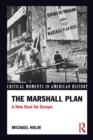 The Marshall Plan : A New Deal For Europe - Book