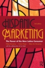 Hispanic Marketing : The Power of the New Latino Consumer - Book