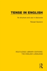 Tense in English : Its Structure and Use in Discourse - Book
