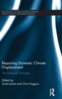 Repairing Domestic Climate Displacement : The Peninsula Principles - Book