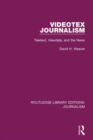 Videotex Journalism : Teletext Viewdata and the News - Book