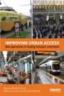 Improving Urban Access : New Approaches to Funding Transport Investment - Book