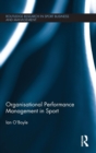 Organisational Performance Management in Sport - Book