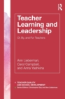 Teacher Learning and Leadership : Of, By, and For Teachers - Book