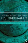 A Global History of Modern Historiography - Book