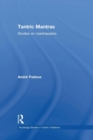 Tantric Mantras : Studies on Mantrasastra - Book