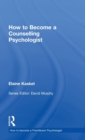 How to Become a Counselling Psychologist - Book