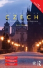 Colloquial Czech : The Complete Course for Beginners - Book