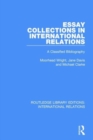 Essay Collections in International Relations : A Classified Bibliography - Book