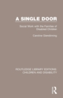 A Single Door : Social Work with the Families of Disabled Children - Book