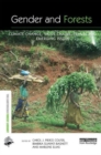 Gender and Forests : Climate Change, Tenure, Value Chains and Emerging Issues - Book