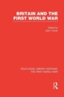 Britain and the First World War (RLE The First World War) - Book